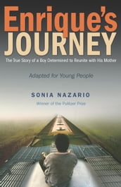 Enrique s Journey (The Young Adult Adaptation)