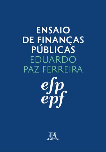 Ensaio de Finanças Públicas - Eduardo Paz Ferreira