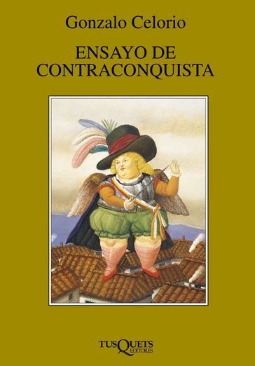 Ensayo de contraconquista - Gonzalo Celorio