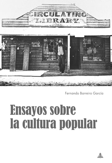 Ensayos sobre la cultura popular - Fernando Barreiro García