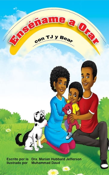 Enséñame a Orar con Tj y Bear - Marian Hubbard Jefferson