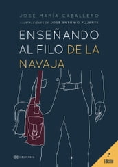 Enseñando al filo de la navaja