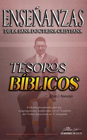 Enseñanzas de la Sana Doctrina Cristiana: Tesoros Bíblicos