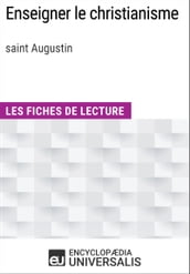 Enseigner le christianisme de saint Augustin