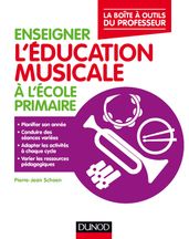 Enseigner l éducation musicale à l école primaire