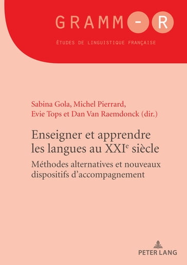 Enseigner et apprendre les langues au XXIe siècle - Sabina Gola - Michel Pierrard - Evie Tops - Dan Van Raemdonck