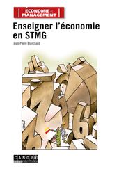 Enseigner l économie en STMG