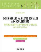 Enseigner les habiletés sociales aux adolescents - Niveau de développement 13-18 ans