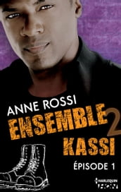 Ensemble - Kassi : épisode 1