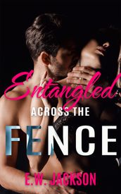 Entangled Across the Fence