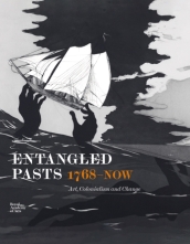 Entangled Pasts, 1768¿now