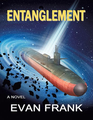 Entanglement: A Novel - Evan Frank