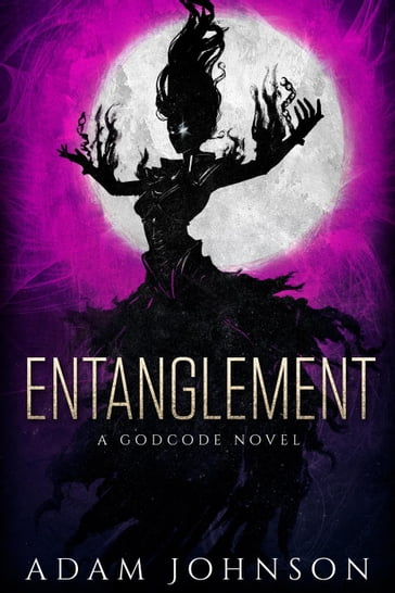 Entanglement - Adam Johnson