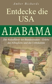 Entdecke die USA - Alabama