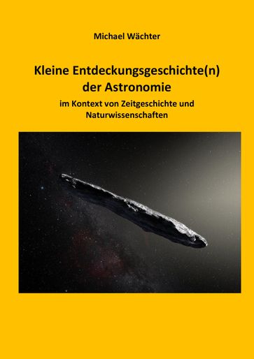 Entdeckungsgeschichte(n) der Astronomie - Michael Wachter