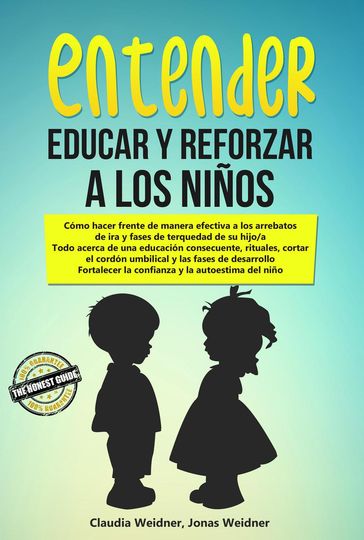 Entender, educar y reforzar a los niños - Claudia Weidner - Jonas Weidner