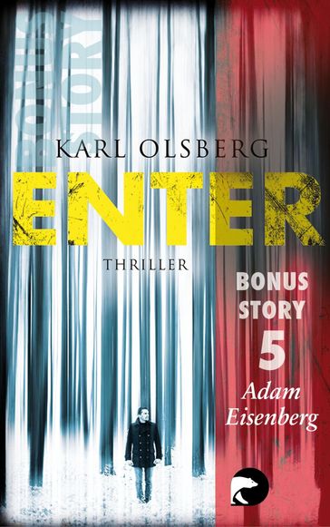 Enter - Bonus-Story 5 - Karl Olsberg