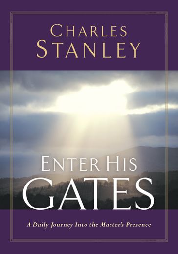 Enter His Gates - Charles F. Stanley