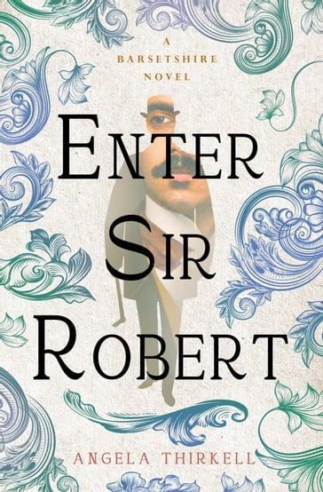 Enter Sir Robert - Angela Thirkell