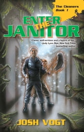 Enter the Janitor