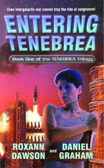 Entering Tenebrea - Daniel Graham - Roxann Dawson