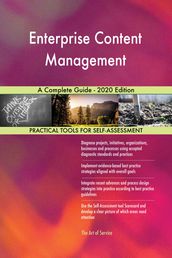 Enterprise Content Management A Complete Guide - 2020 Edition