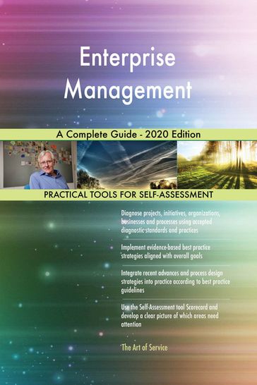 Enterprise Management A Complete Guide - 2020 Edition - Gerardus Blokdyk