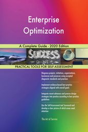 Enterprise Optimization A Complete Guide - 2020 Edition