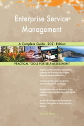 Enterprise Service Management A Complete Guide - 2021 Edition