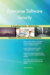 Enterprise Software Security A Complete Guide - 2020 Edition