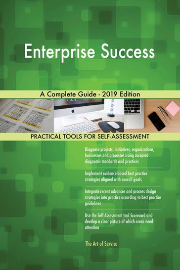 Enterprise Success A Complete Guide - 2019 Edition - Gerardus Blokdyk