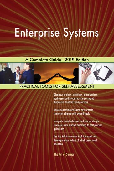Enterprise Systems A Complete Guide - 2019 Edition - Gerardus Blokdyk