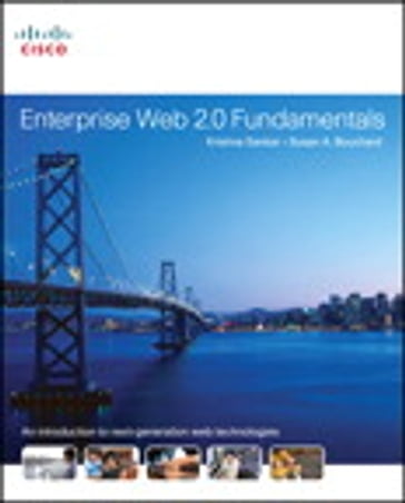 Enterprise Web 2.0 Fundamentals - Krishna Sankar - Susan A. Bouchard