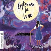 Enterrer la lune