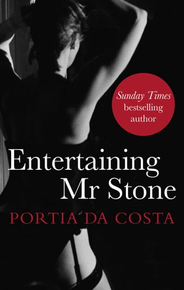 Entertaining Mr Stone - Portia Da Costa
