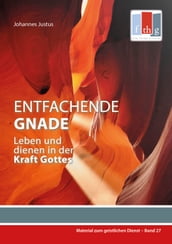 Entfachende Gnade