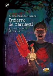 Entierro de carnaval y otros cuentos de terror