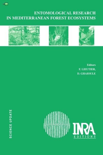 Entomological Research in Mediterranean Forest Ecosystems - François Lieutier - Driss Ghaioule