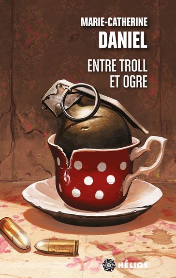 Entre Troll et Ogre - Marie-Catherine Daniel