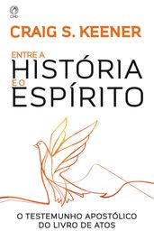 Entre a História e o Espírito