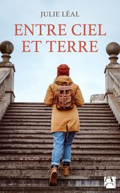 Entre ciel et terre, les chemins de traverse