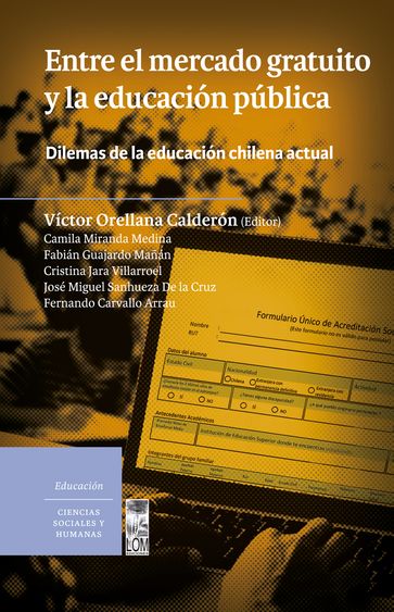 Entre el mercado gratuito y la educación pública - Victor Orellana Calderón