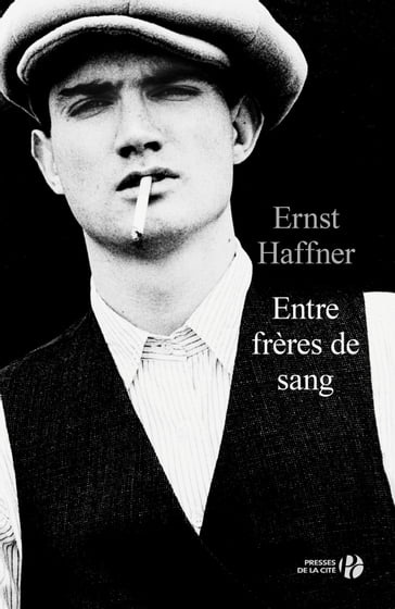 Entre frères de sang - Ernst Haffner