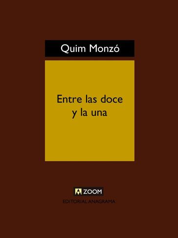 Entre las doce y la una - Quim Monzó