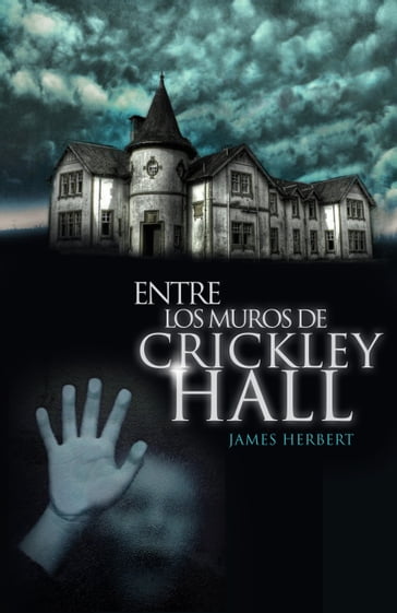 Entre los muros de Crickley Hall - James Herbert