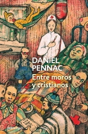 Entre moros y cristianos (Malaussène 5)