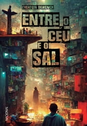 Entre o céu e o sal