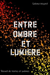 Entre ombre et lumière