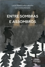 Entre sombras e assombros