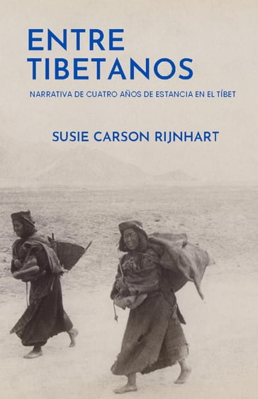 Entre tibetanos - Susie Carson Rijnhart